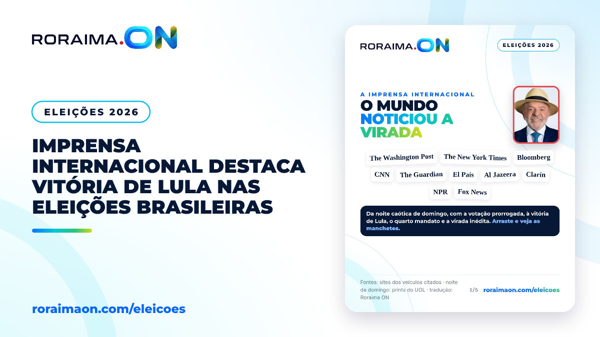 Arte gráfica do Roraima On exibindo manchetes de jornais internacionais sobre o resultado das eleições presidenciais.